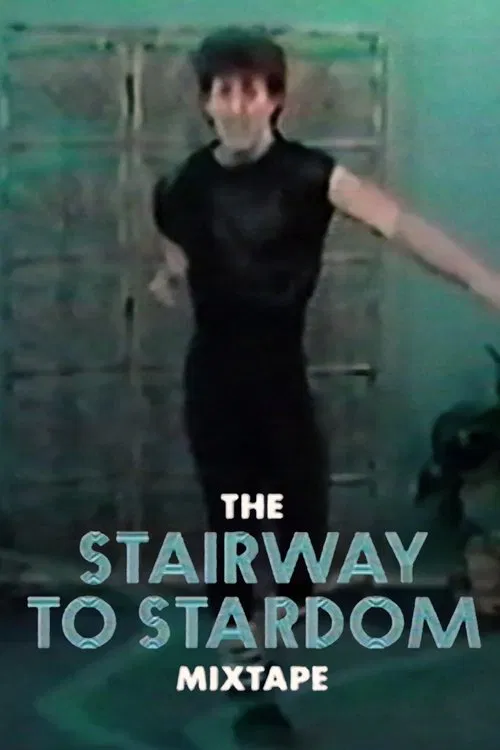 The Stairway to Stardom Mixtape movie poster