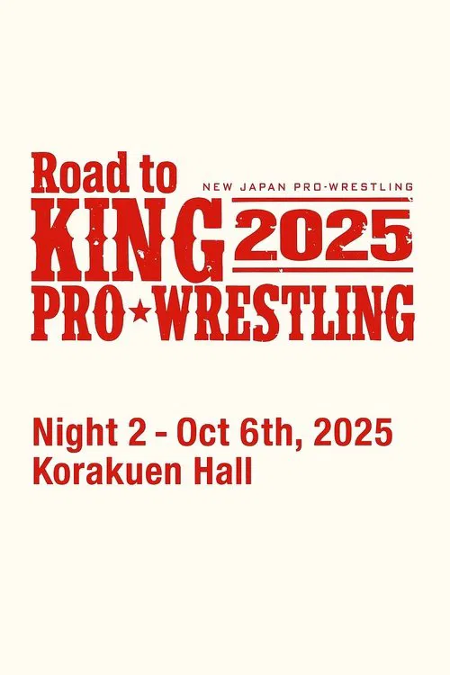 NJPW Road to King of Pro-Wrestling 2025 - Day 2 movie poster