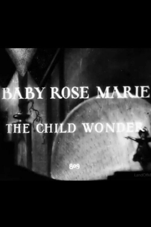Baby Rose Marie: The Child Wonder movie poster