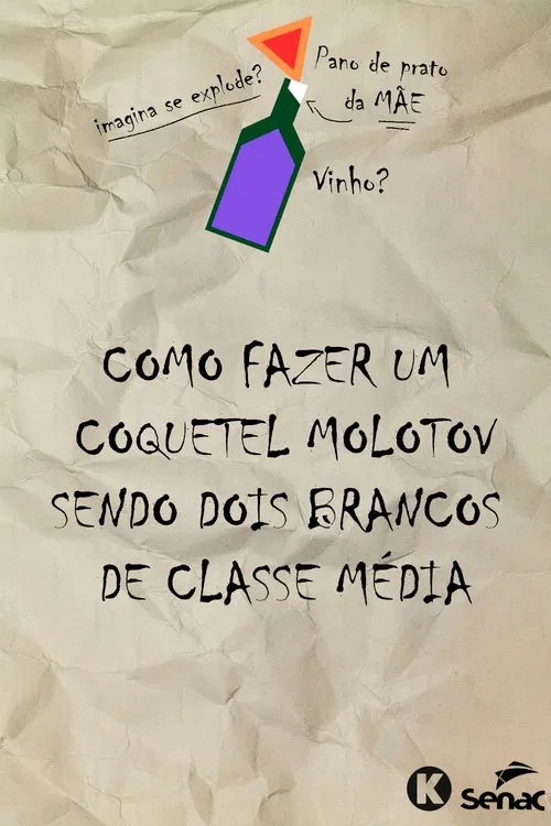Como fazer um molotov sendo dois brancos de classe média movie poster