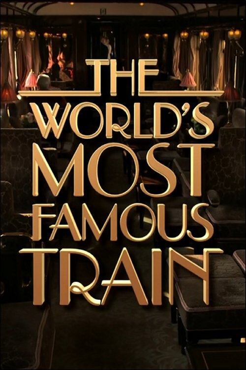 The World's Most Famous Train movie poster