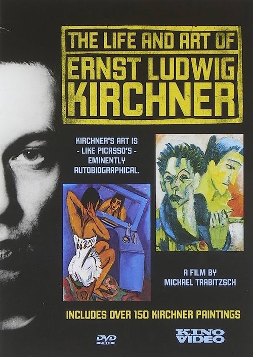 The Life and Art of Ernst Ludwig Kirchner movie poster