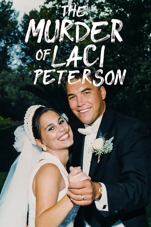The Murder of Laci Peterson tv show poster
