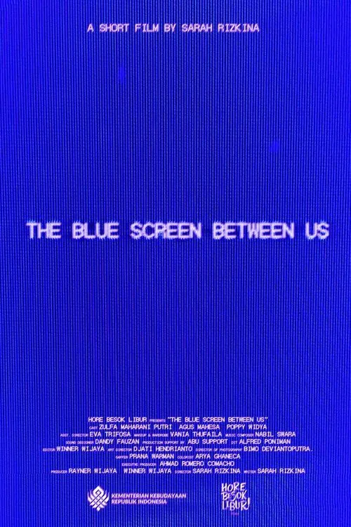 Poster do filme The Blue Screen Between Us