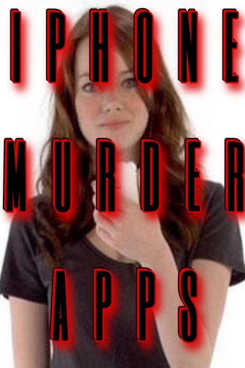 iPhone Murder Apps movie poster
