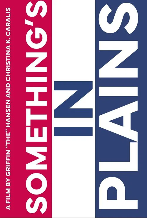 Something's in Plains movie poster