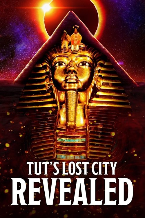 Tut's Lost City Revealed movie poster