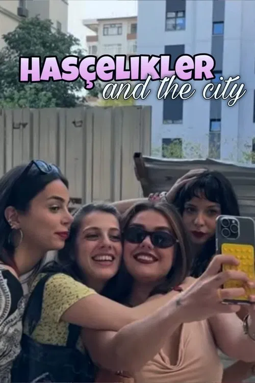 Hasçelikler and the City tv show poster