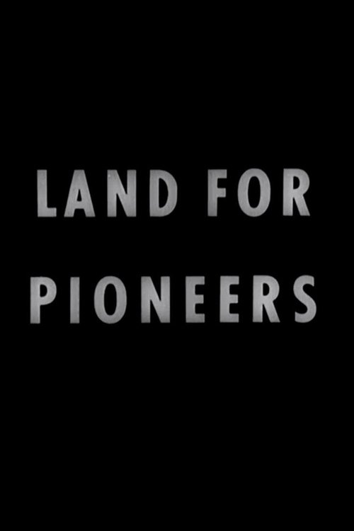 Land for Pioneers movie poster