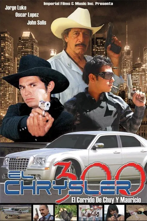 El chrysler 300: Chuy y Mauricio movie poster