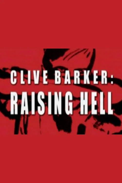 Poster do filme Clive Barker: Raising Hell