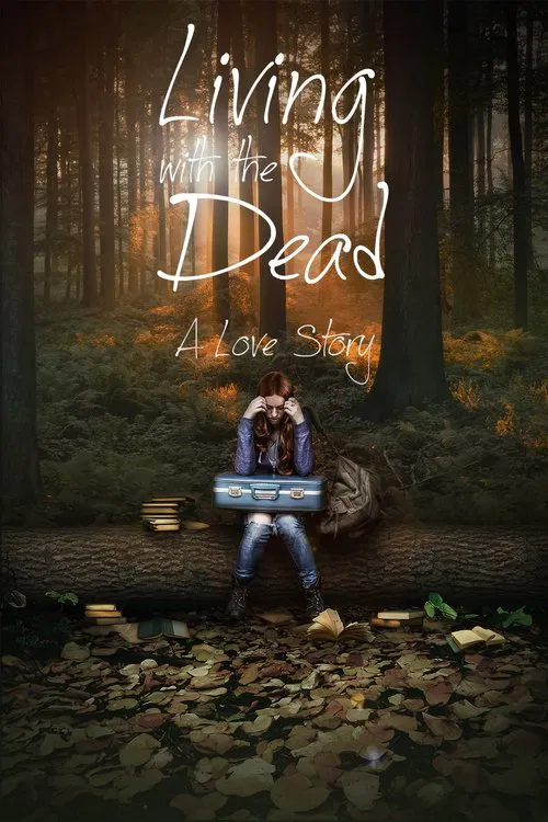 Living with the Dead: A Love Story movie poster