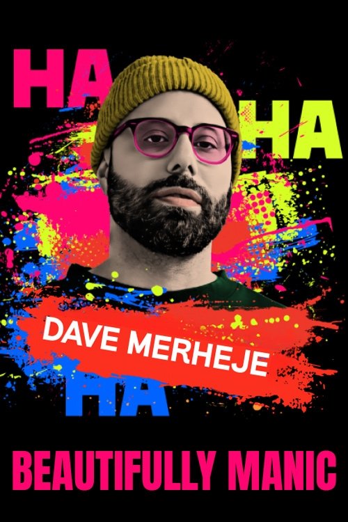 Dave Merheje: Beautifully Manic movie poster