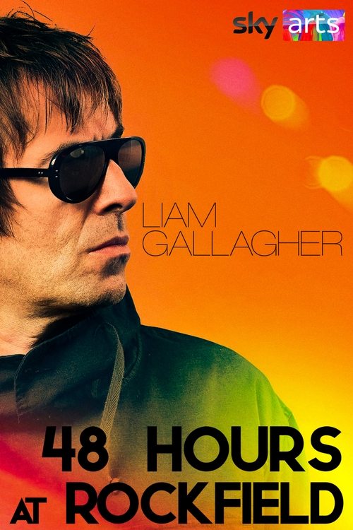 Liam Gallagher: 48 Hours at Rockfield movie poster