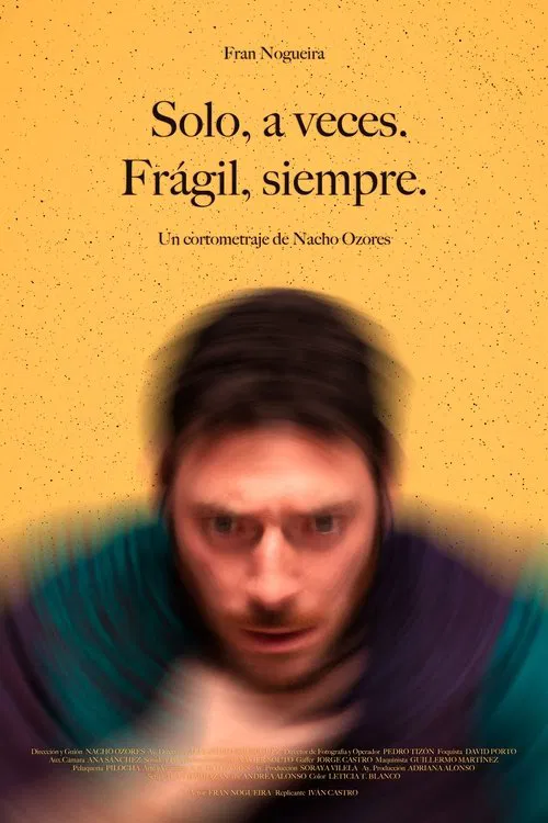 Sometimes alone. Always fragile. movie poster