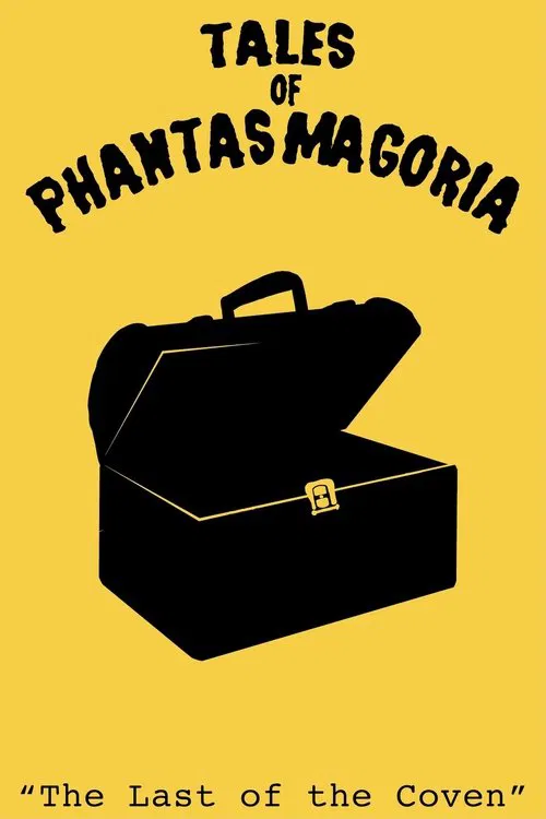 Poster do filme Tales of Phantasmagoria: The Last of the Coven