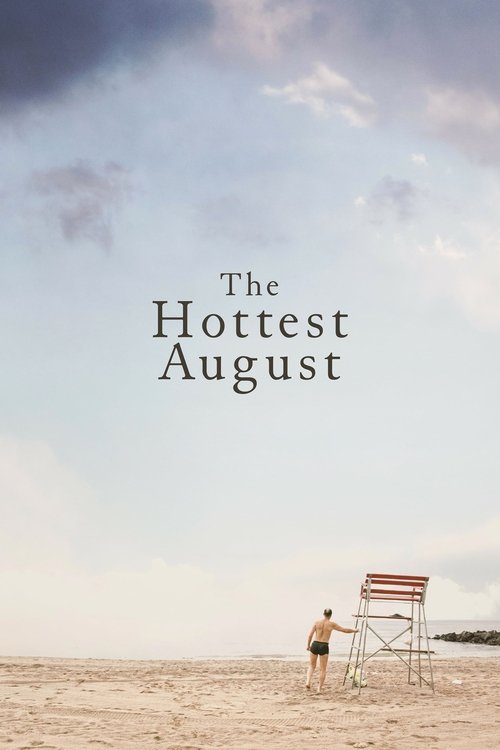The Hottest August movie poster