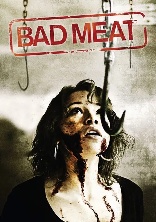 Bad Meat movie poster
