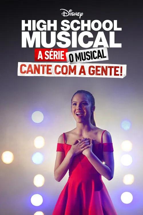 Poster da série High School Musical: A Série: O Musical: Cante Com A Gente