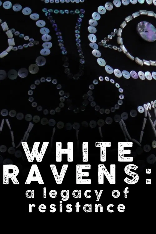 White Ravens: A Legacy of Resistance movie poster