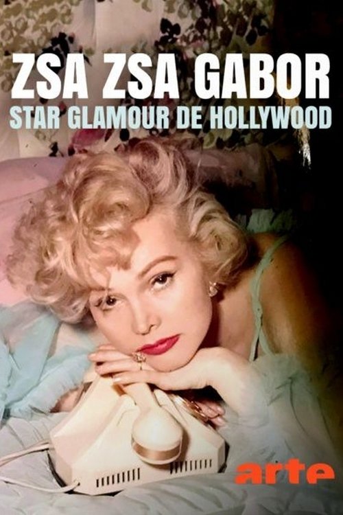 Zsa Zsa Gabor, Königin des roten Teppichs movie poster