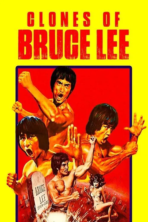 The Clones of Bruce Lee movie poster
