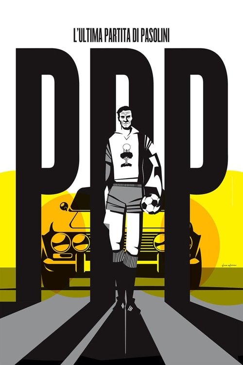 L’Ultima Partita di Pasolini movie poster