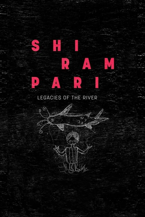 Shirampari: Legacies of the River movie poster