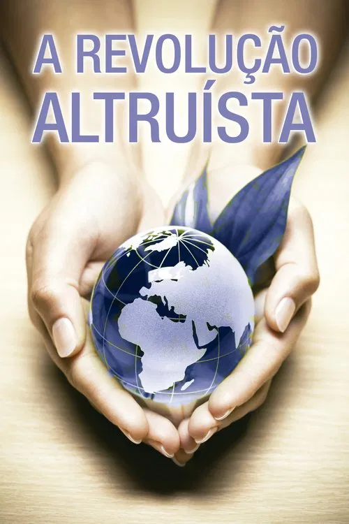 Poster do filme A Revolução Altruísta