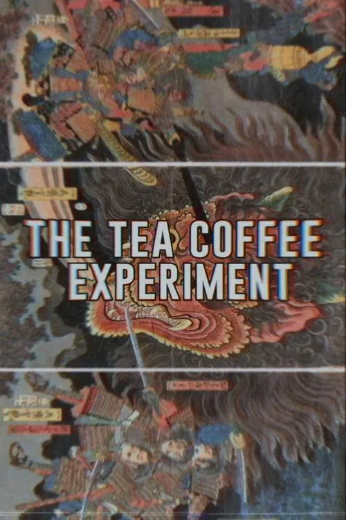 The Tea Coffee Experiment movie poster
