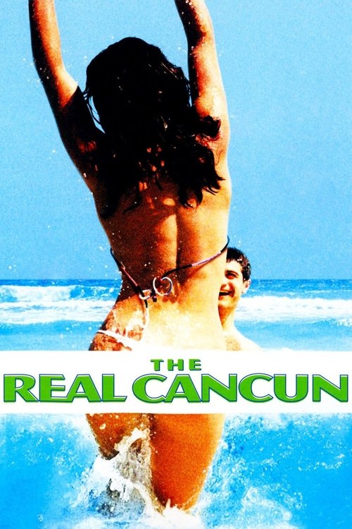 Poster do filme The Real Cancun