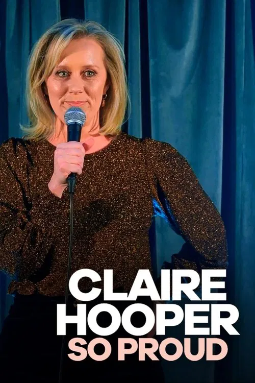 Claire Hooper: So Proud movie poster