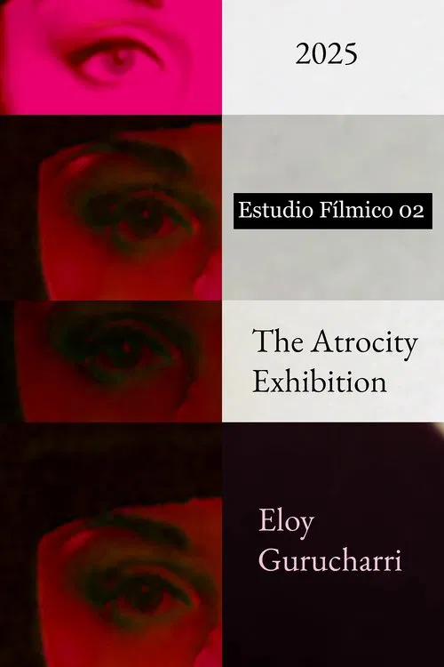Film Study 02: The Atrocity Exhibition movie poster