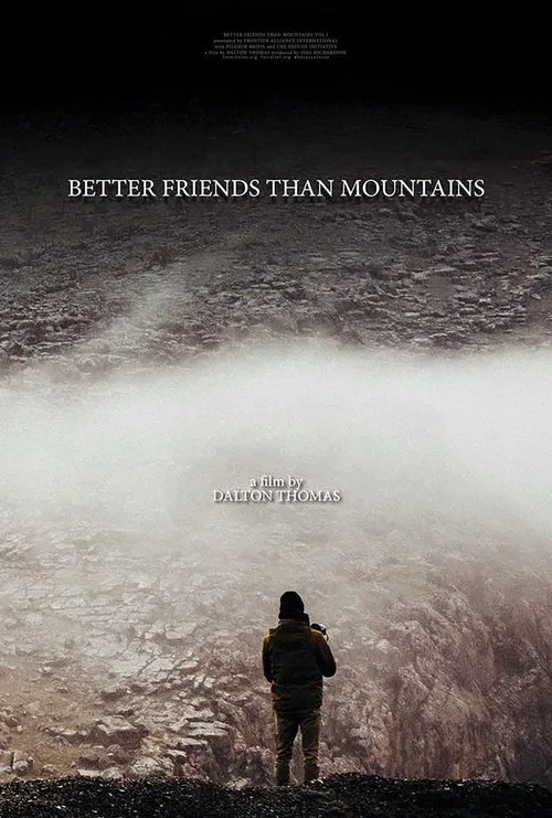 Poster do filme Better Friends Than Mountains