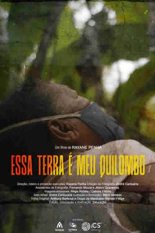 Essa Terra é o Meu Quilombo movie poster