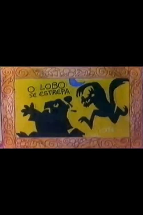 O Lobo se Estrepa movie poster