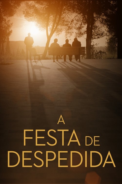 Poster do filme A Festa de Despedida