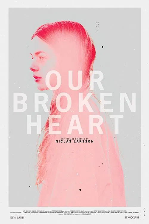 Our Broken Heart movie poster