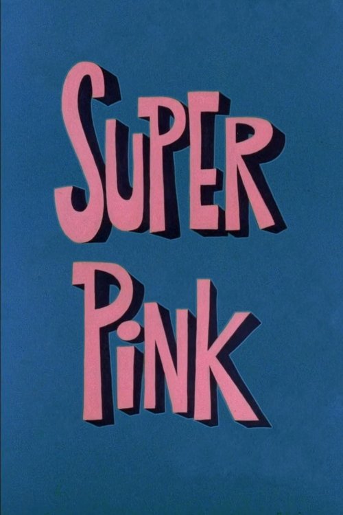 Super Pink movie poster