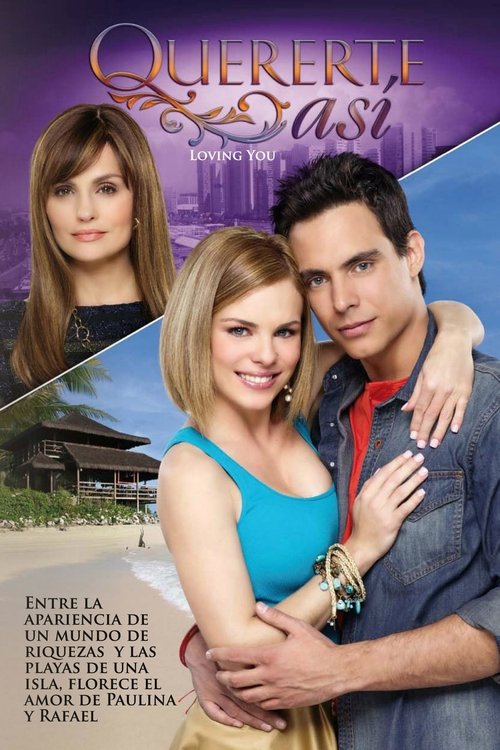 Quererte Así tv show poster