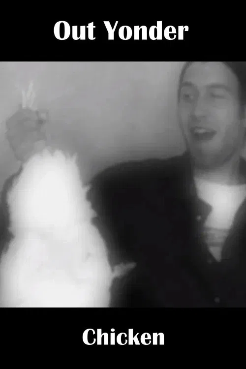 Out Yonder — Chicken movie poster