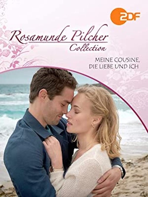 Rosamunde Pilcher: Meine Cousine, die Liebe und ich movie poster