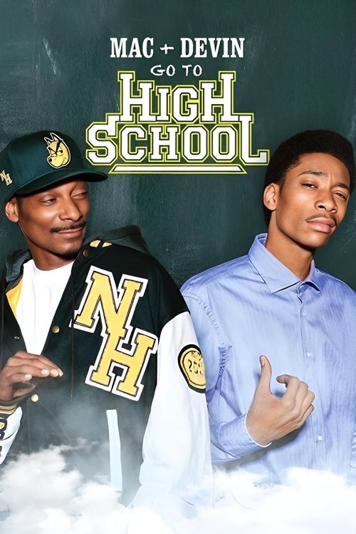 Mac & Devin Go to High School movie poster