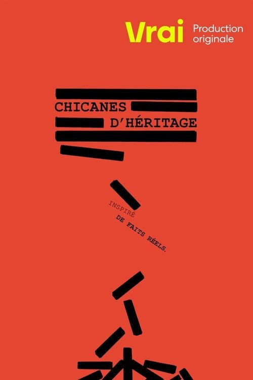 Chicanes d'héritage tv show poster