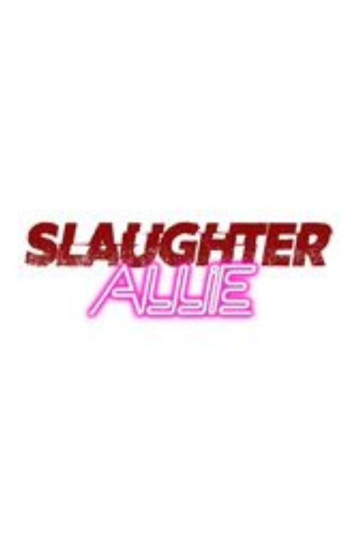 Slaughter Allie movie poster