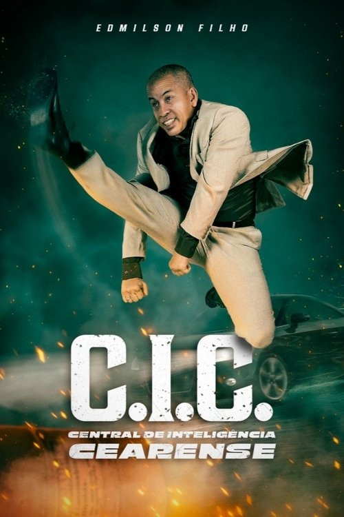 C.I.C. - Central de Inteligência Cearense movie poster