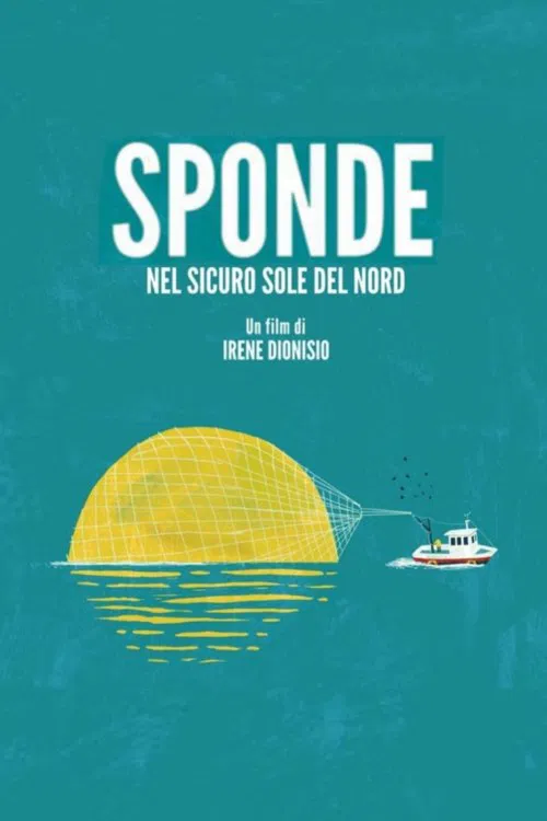 Sponde. Nel sicuro sole del nord movie poster