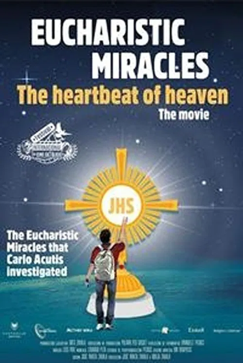 Eucharistic Miracles: The Heartbeat of Heaven movie poster