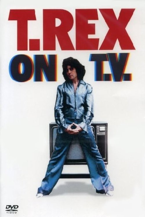 T-Rex - On Tv movie poster