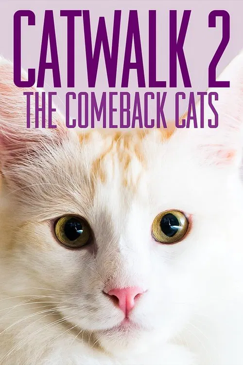 Catwalk 2: The Comeback Cats movie poster